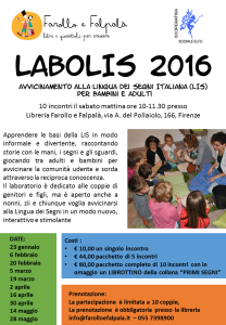 Locandina Labolis 2016 - laboratorio di sensibilizzazione alla LIS per bambini e adulti presso Farollo e Falpalà