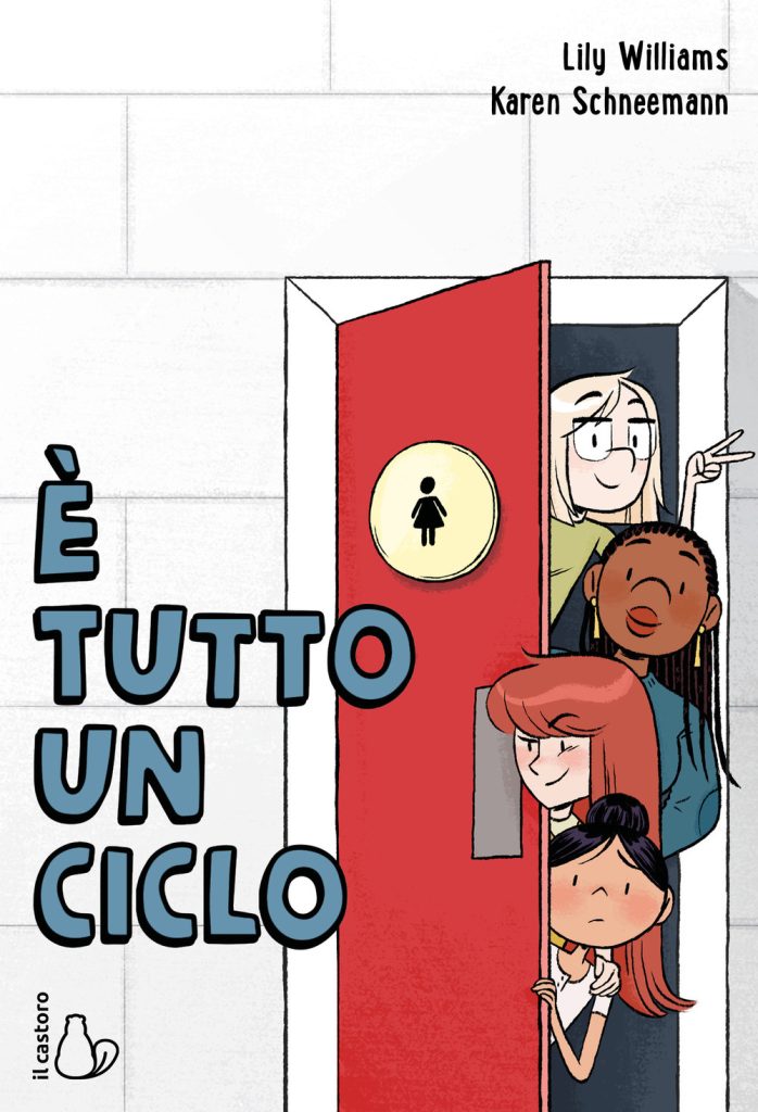 Copertina del libroè tutto un ciclo, che parla di mestruazioni femminili e dei cambiamenti della pubertà femminile
